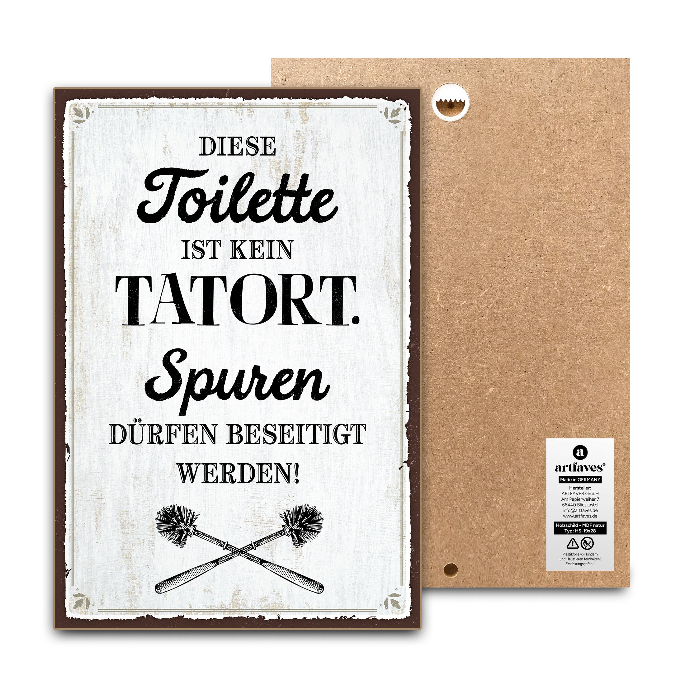Schild mit Spruch Die Toilette ist
