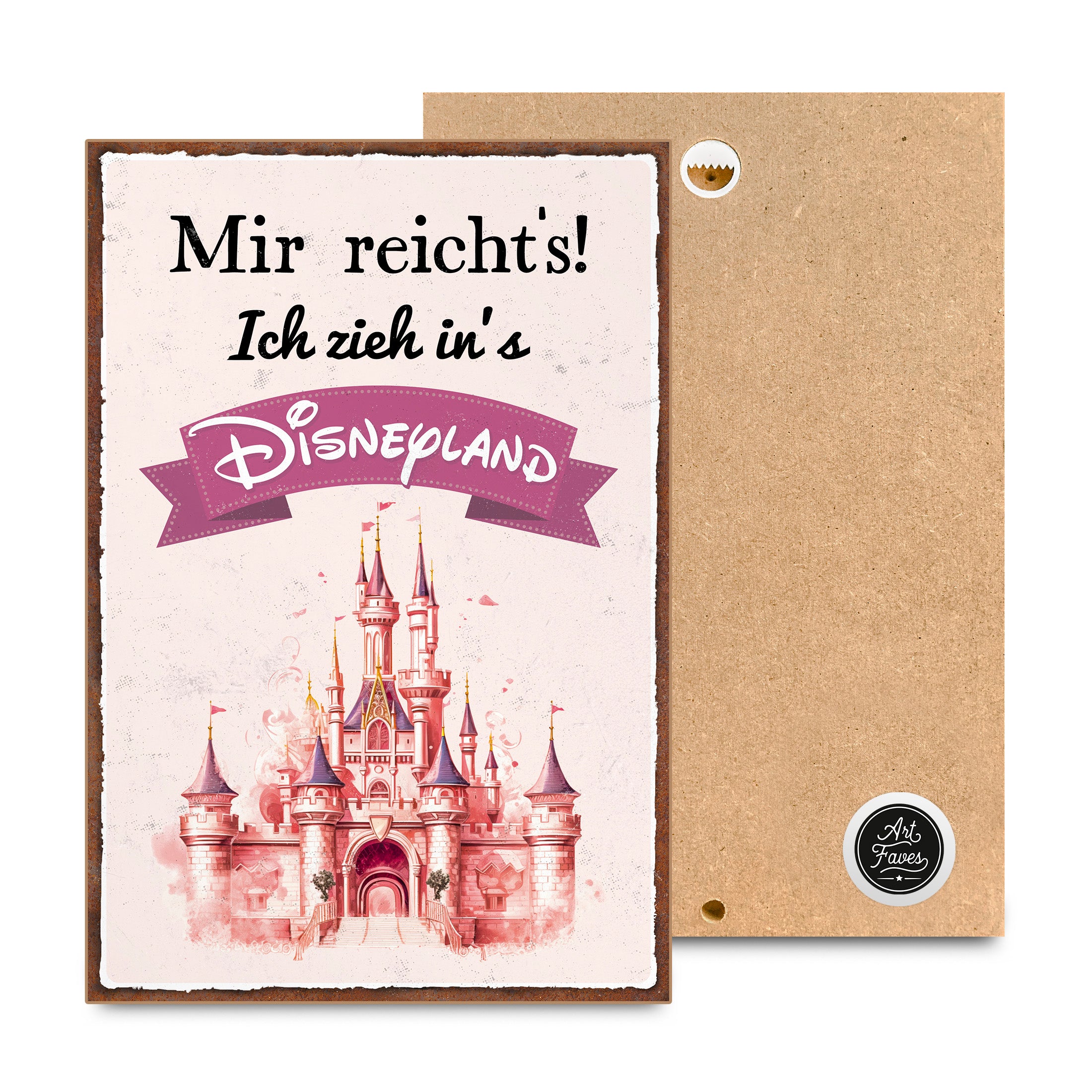ARTFAVES Holzbild mit Spruch Mir reicht's ich geh ins Disneyland