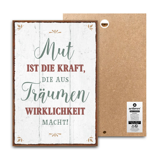 schild-mit-spruch-mut-ist-die-kraft-die-aus-traeumen-wirklichkeit-macht