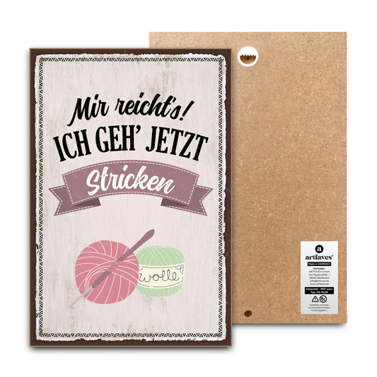 schild-mit-spruch-mir-reicht's-ich-geh'-jetzt-stricken