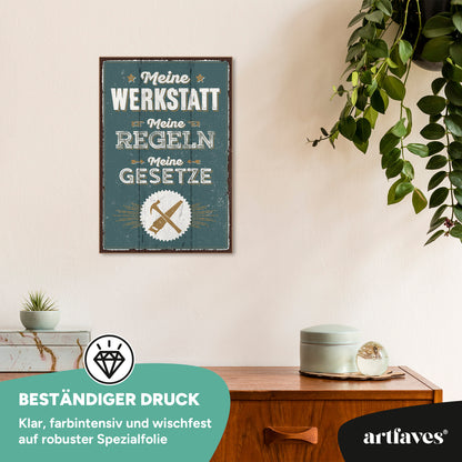 schild-mit-spruch-meine-werkstatt-meine-regeln