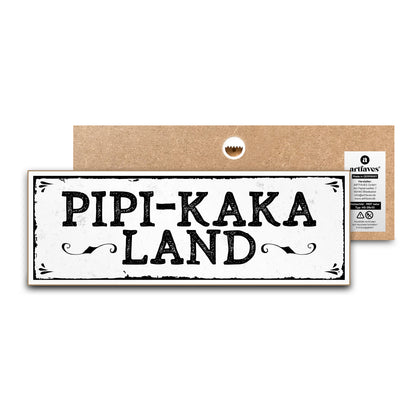 schild-mit-spruch-pipi-kaka-land