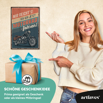 schild-mit-spruch-mir-reicht's-ich-geh'-motorrad-fahren