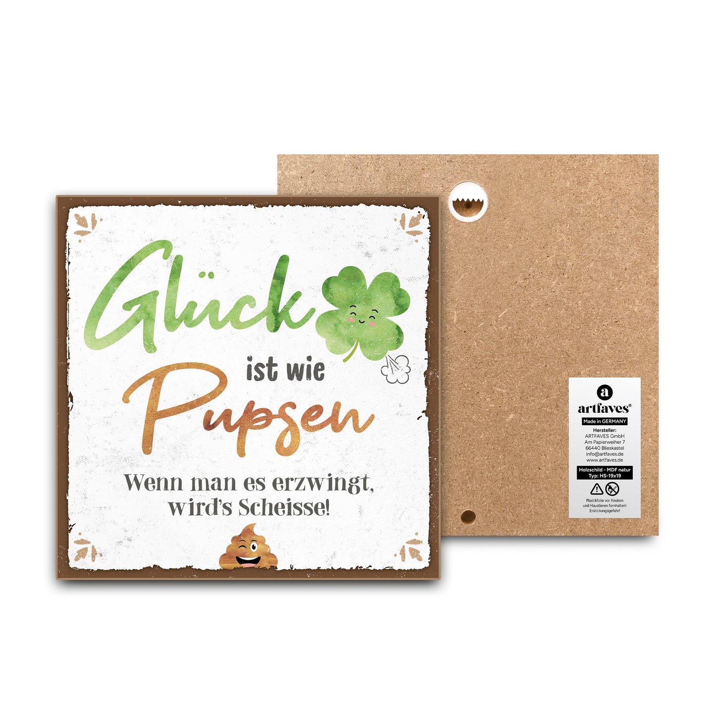 schild-mit-spruch-glueck-ist-wie-pupsen