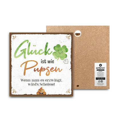 schild-mit-spruch-glueck-ist-wie-pupsen