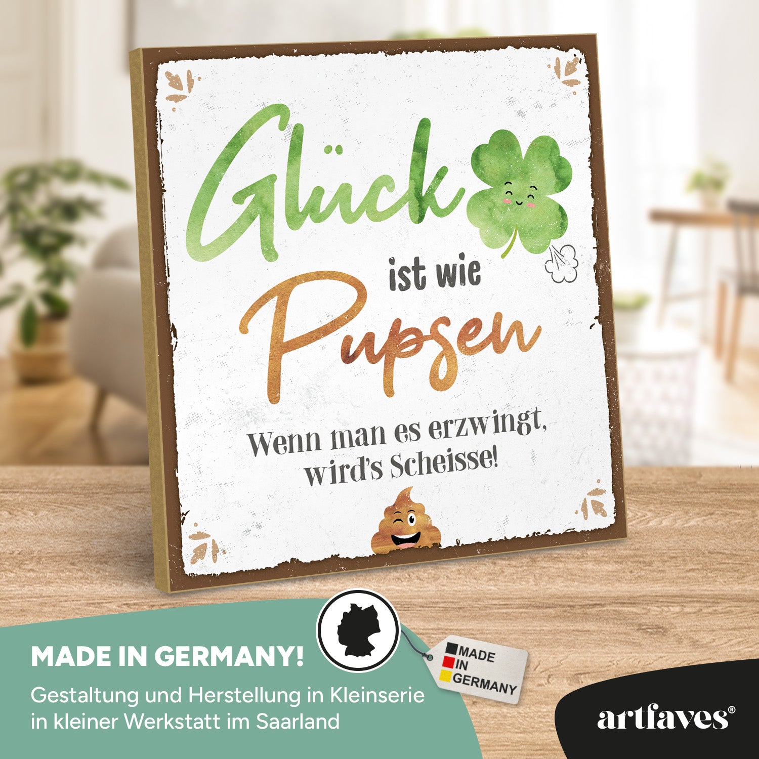 schild-mit-spruch-glueck-ist-wie-pupsen