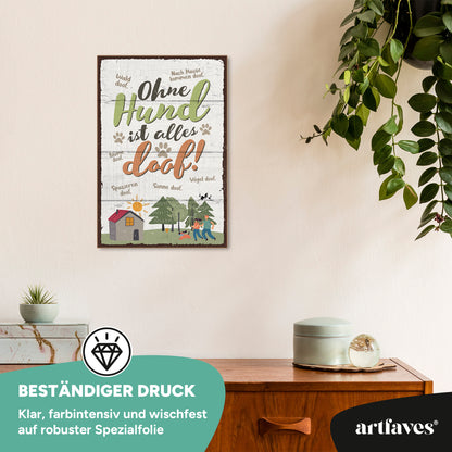 schild-mit-spruch-ohne-hund-ist-alles-doof