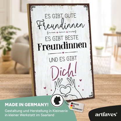 schild-mit-spruch-es-gibt-gute-freundinnen-…-und-dich