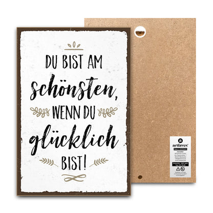 schild-mit-spruch-glücklich-bist-du-am-schönsten