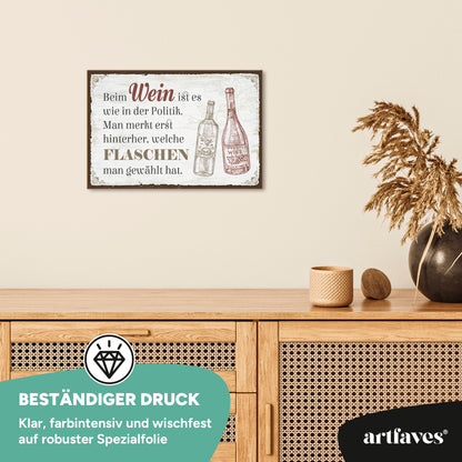 schild-mit-spruch-beim-wein-ist-es-wie-in-der-politik