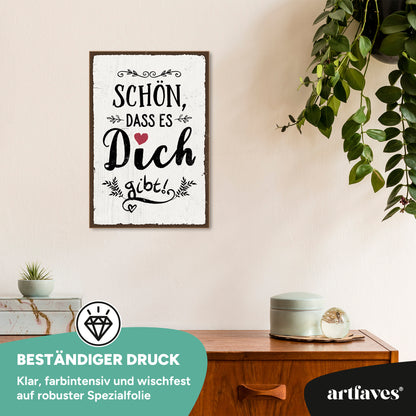 schild-mit-spruch-schön-dass-es-dich-gibt