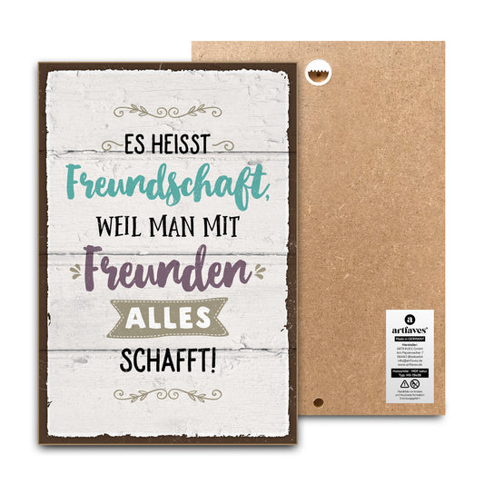 schild-mit-spruch-mit-freunden-schafft-man-alles