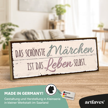 schild-mit-spruch-das-leben-ist-das-schönste-märchen