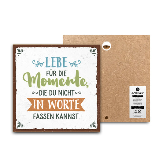schild-mit-spruch-lebe-für-die-momente