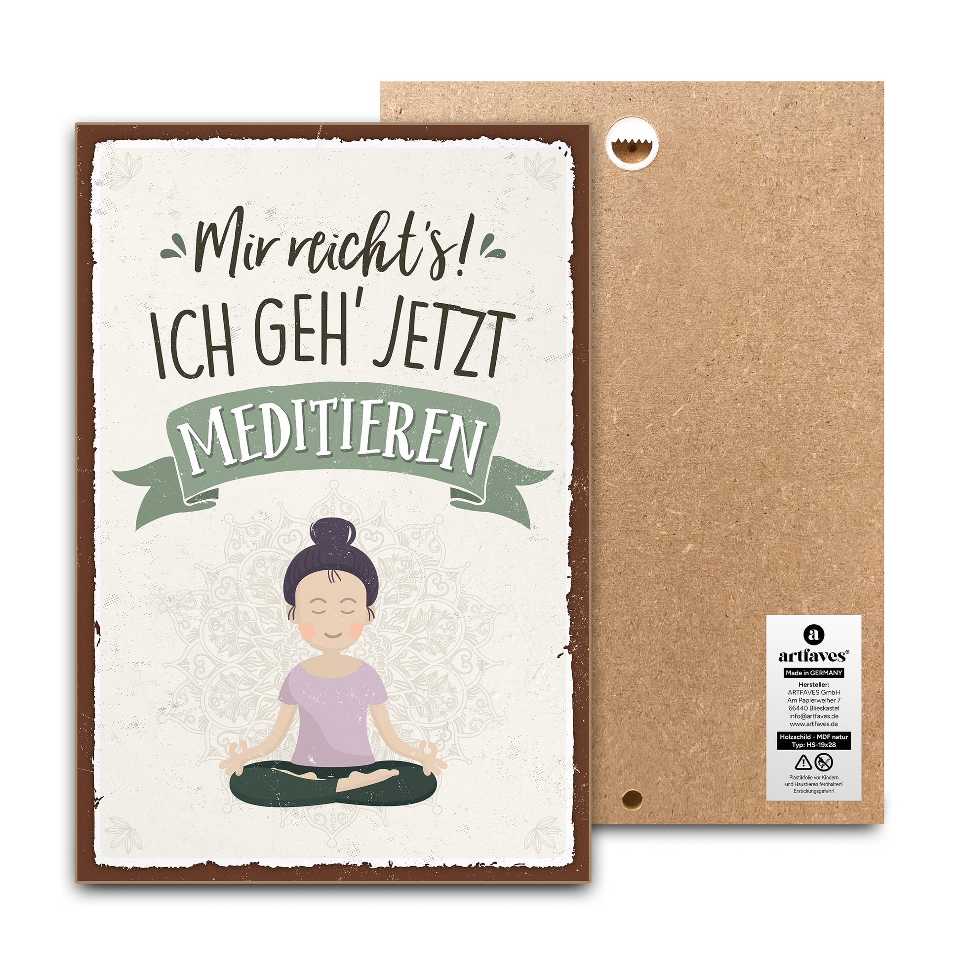 schild-mit-spruch-mir-reicht's-ich-geh'-jetzt-meditieren