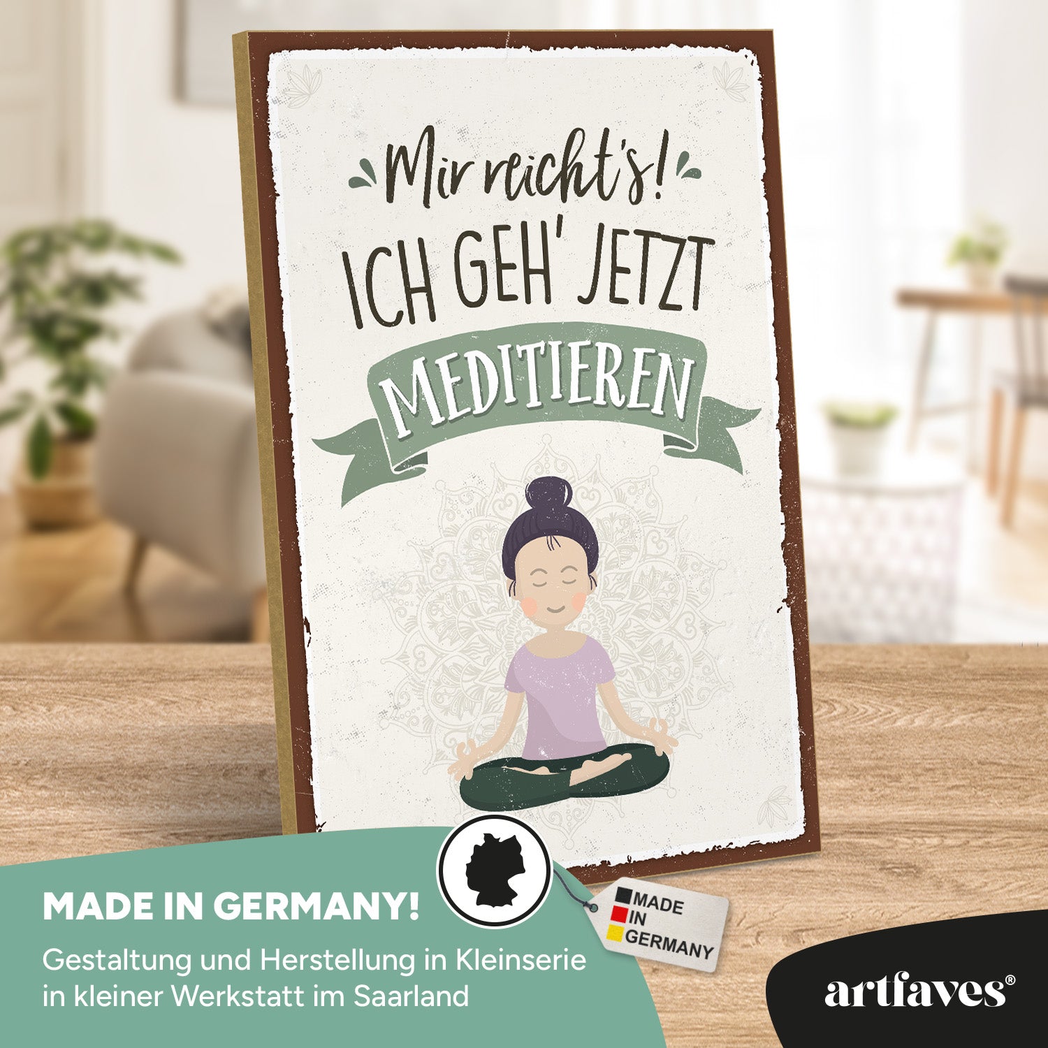 schild-mit-spruch-mir-reicht's-ich-geh'-jetzt-meditieren