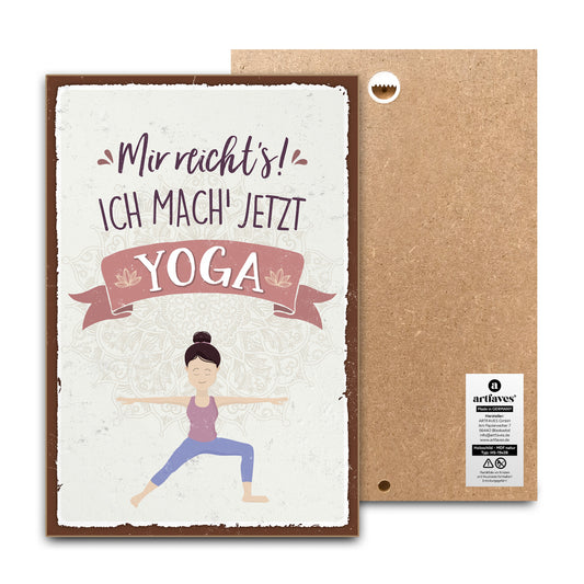schild-mit-spruch-mir-reicht's-ich-geh'-jetzt-yoga-machen