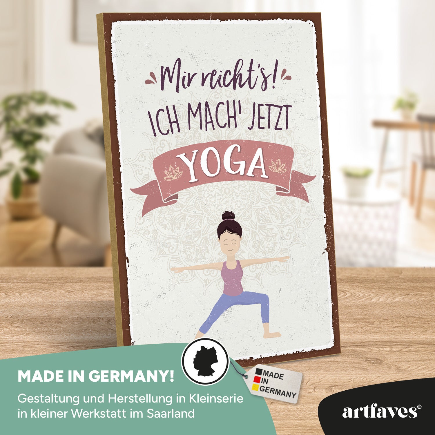schild-mit-spruch-mir-reicht's-ich-geh'-jetzt-yoga-machen