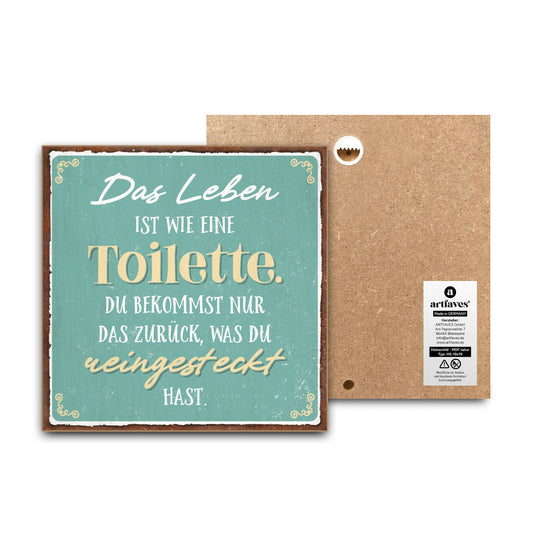 schild-mit-spruch-das-leben-ist-wie-eine-toilette