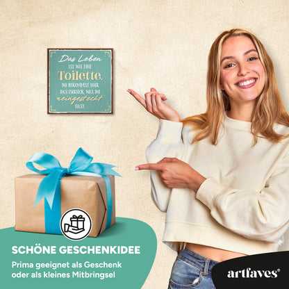 schild-mit-spruch-das-leben-ist-wie-eine-toilette