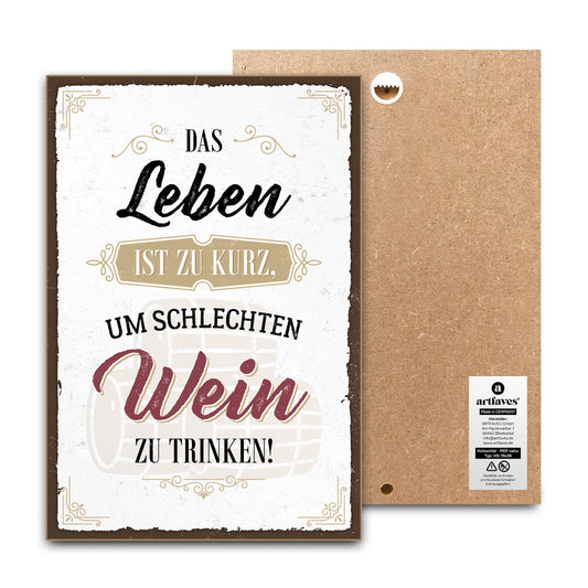 schild-mit-spruch-das-leben-ist-zu-kurz-um-schlechten-wein-zu-trinken