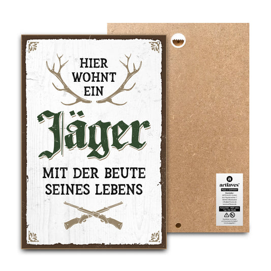 schild-mit-spruch-hier-wohnt-ein-jaeger