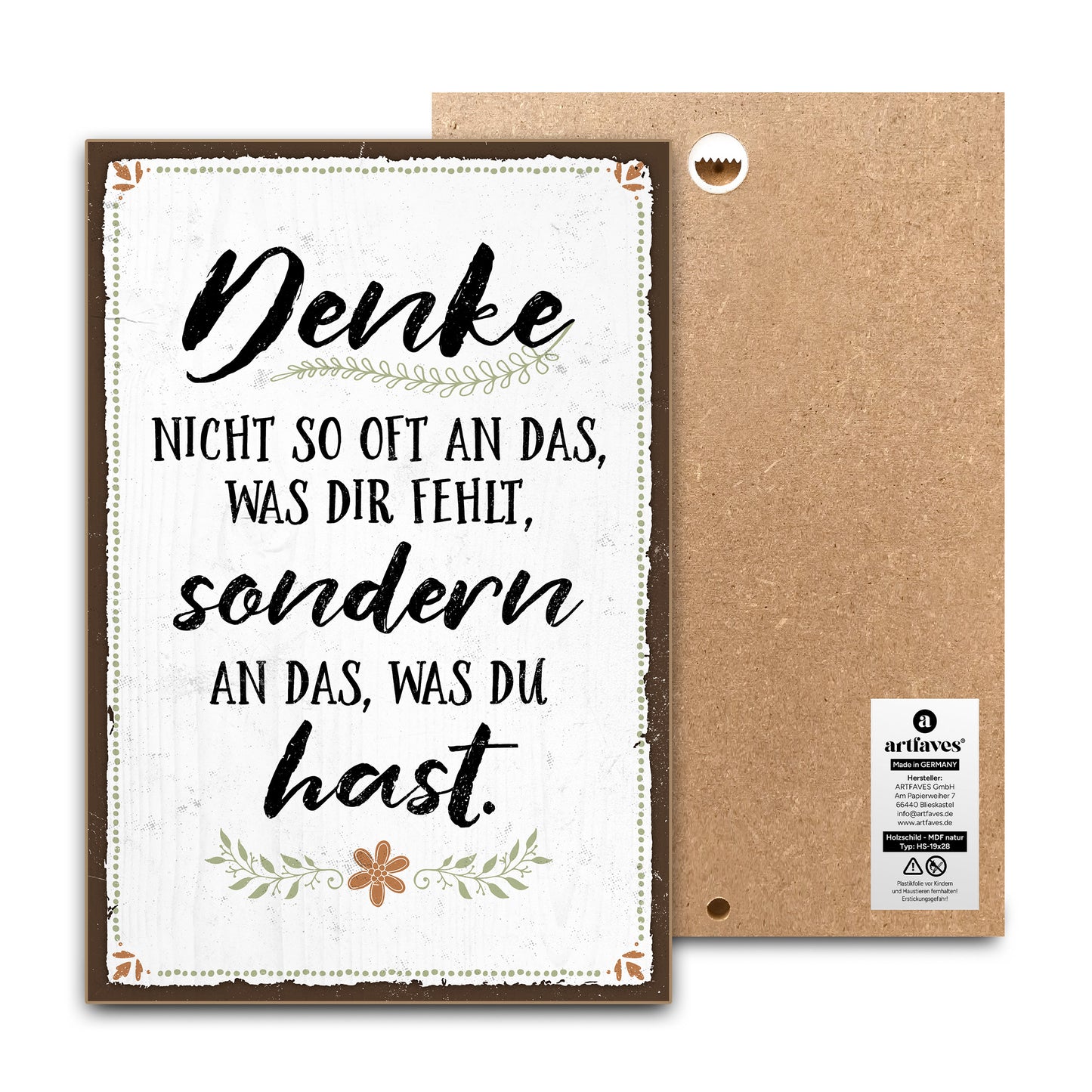 schild-mit-spruch-denke-an-das-was-du-hast