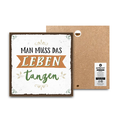 schild-mit-spruch-man-muss-das-leben-tanzen