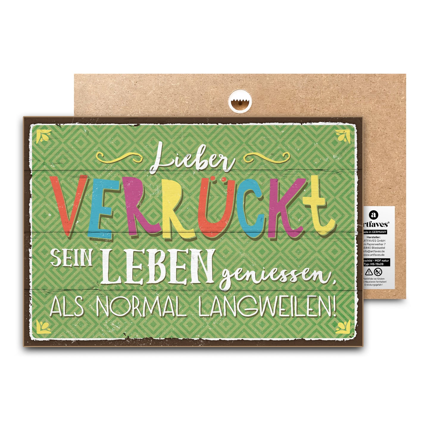 schild-mit-spruch-lieber-verrueckt-sein-leben-geniessen