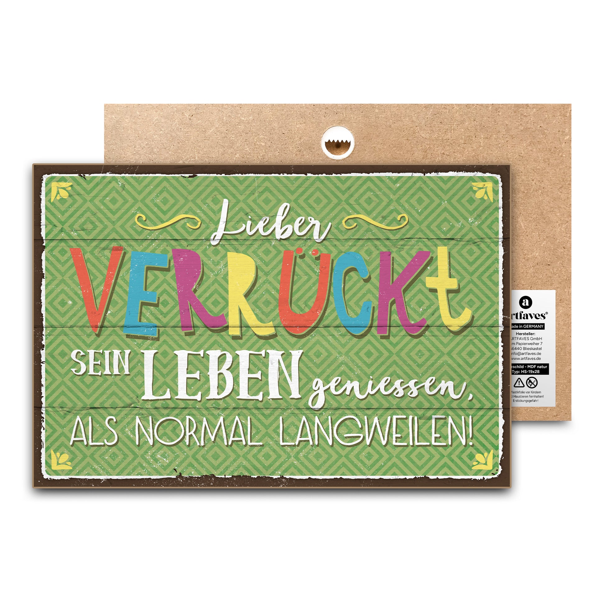 schild-mit-spruch-lieber-verrueckt-sein-leben-geniessen