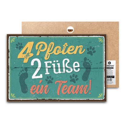 schild-mit-spruch-4-pfoten-2-fueße