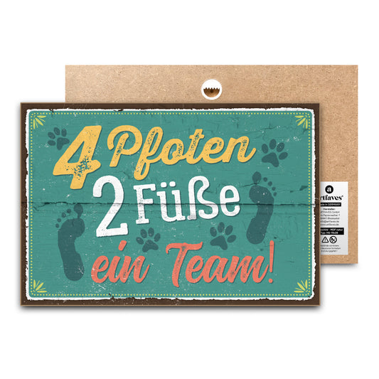 schild-mit-spruch-4-pfoten-2-fueße