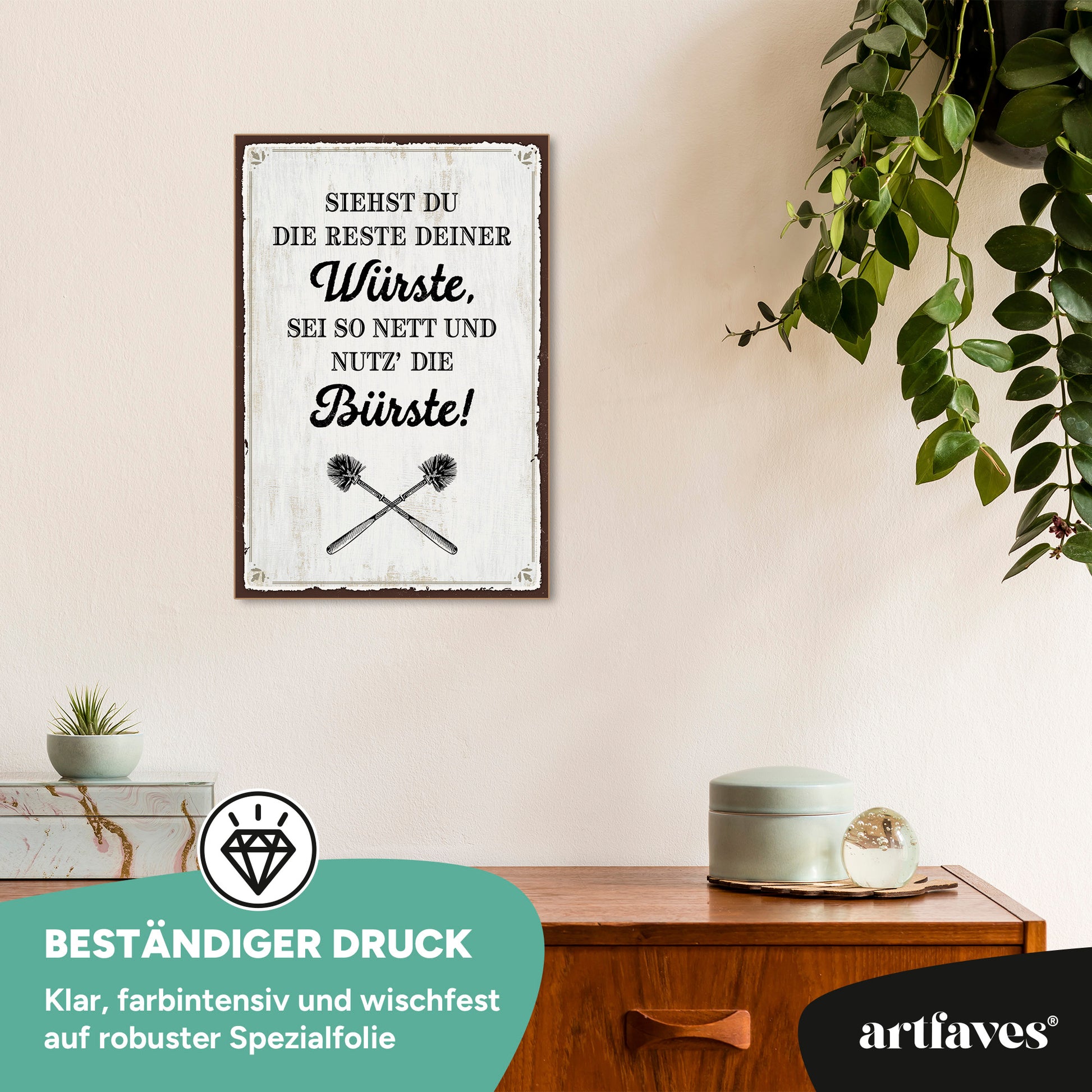 schild-mit-spruch-siehst-du-die-reste-deine-wuerste-nutz-die-buerste