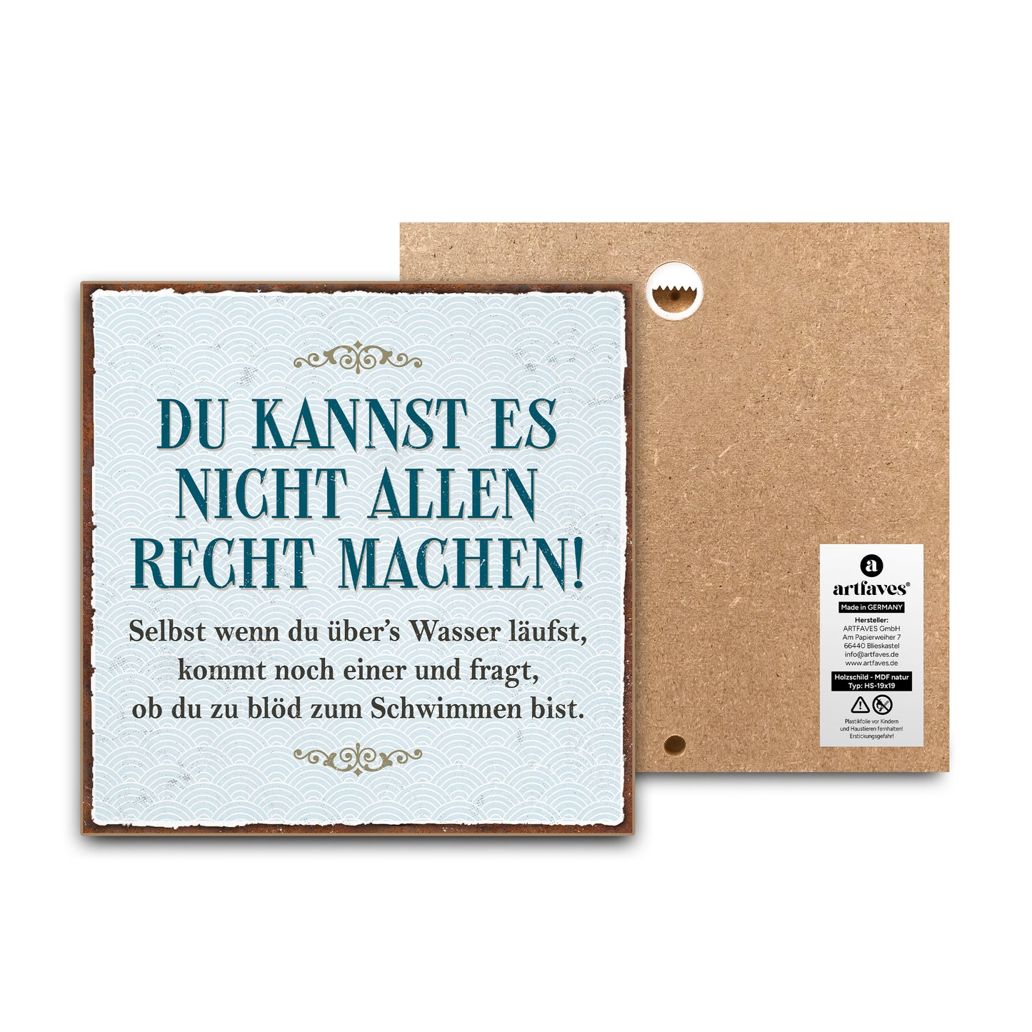 schild-mit-spruch-du-kannst-es-nicht-allen-recht-machen
