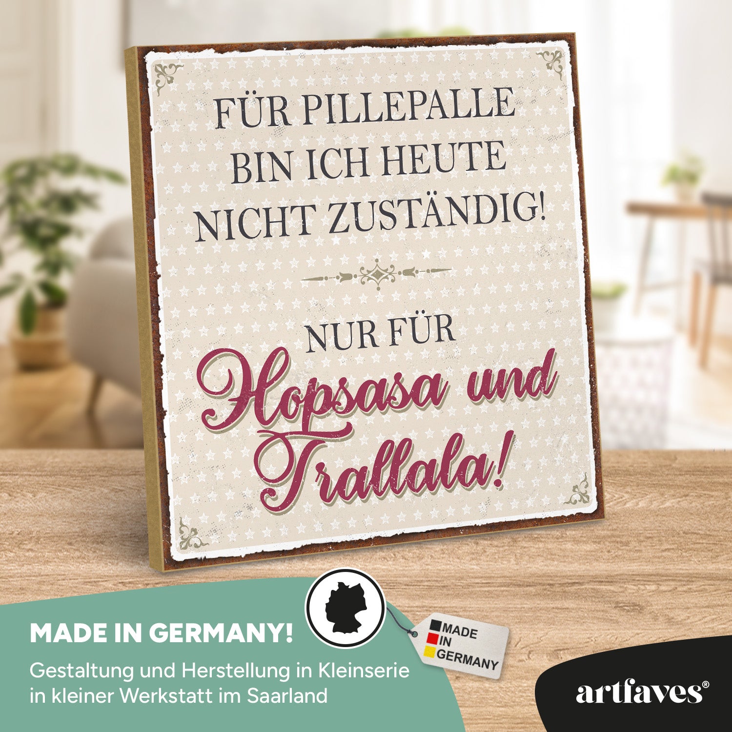 schild-mit-spruch-pillepalle-hopsasa-und-trallala