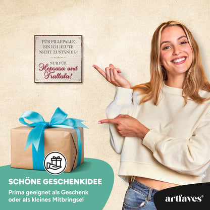 schild-mit-spruch-pillepalle-hopsasa-und-trallala