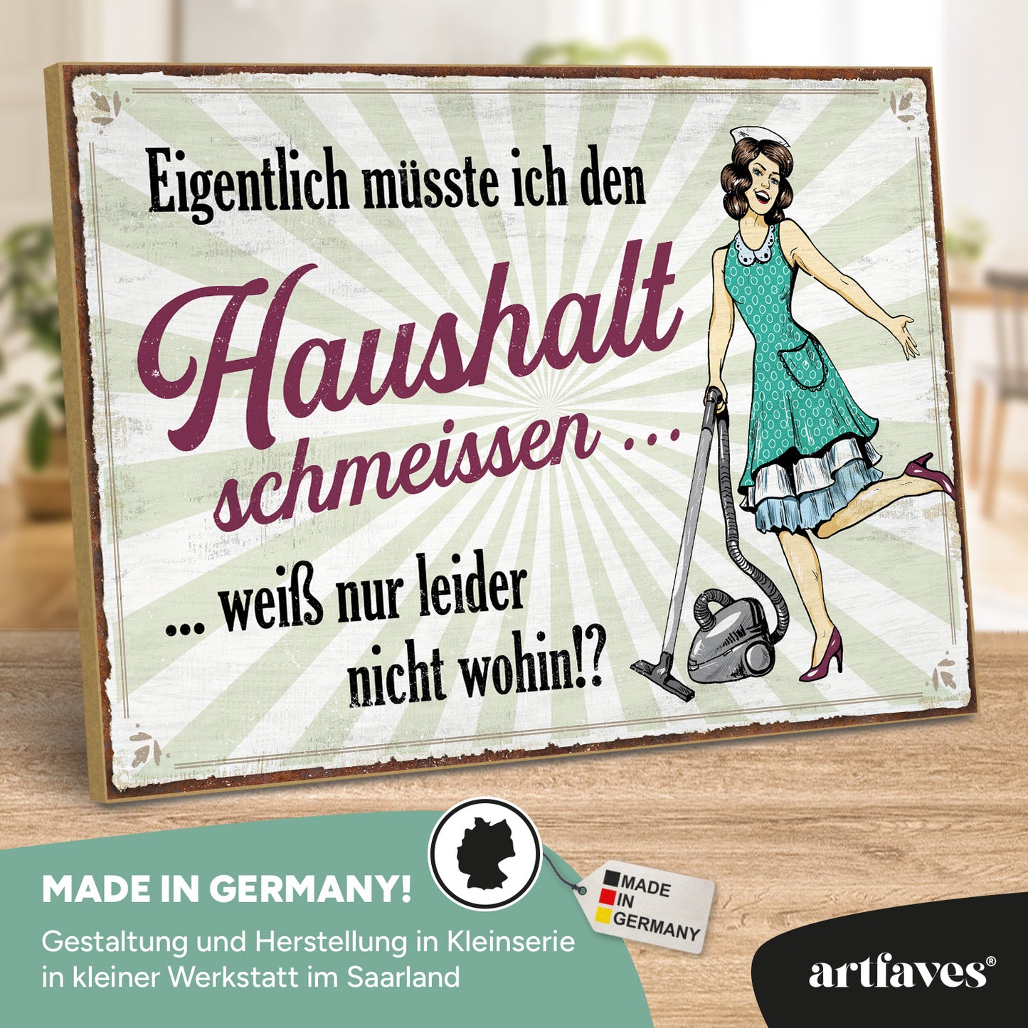 schild-mit-spruch-eigentlich-wollte-ich-den-haushalt-schmeissen