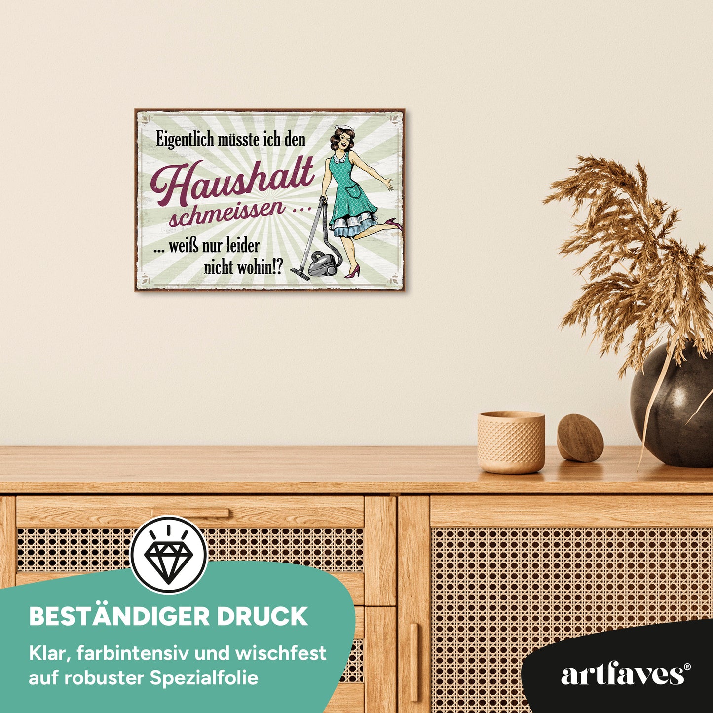 schild-mit-spruch-eigentlich-wollte-ich-den-haushalt-schmeissen