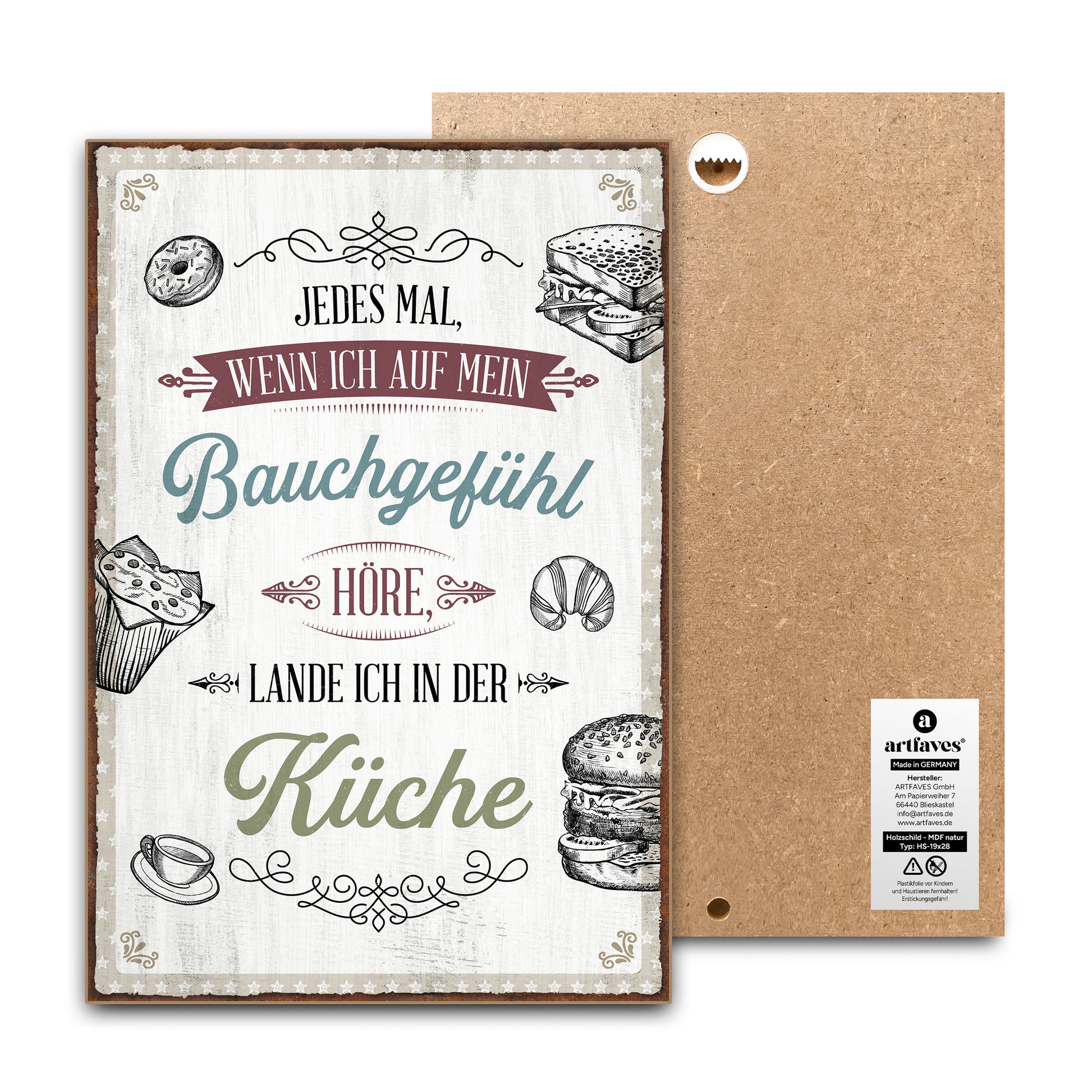 schild-mit-spruch-jedes-mal-wenn-ich-auf-mein-bauchgefuehl-hoere