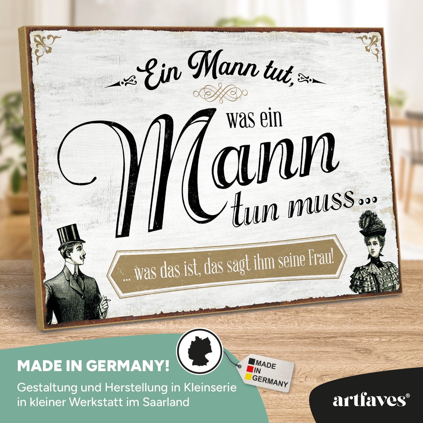 schild-mit-spruch-ein-mann-tut-was-ein-mann-tun-muss