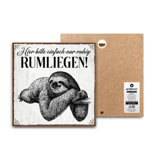 schild-mit-spruch-hier-bitte-einfach-nur-rumliegen