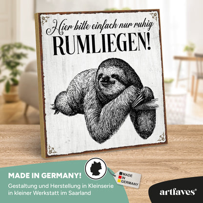 schild-mit-spruch-hier-bitte-einfach-nur-rumliegen