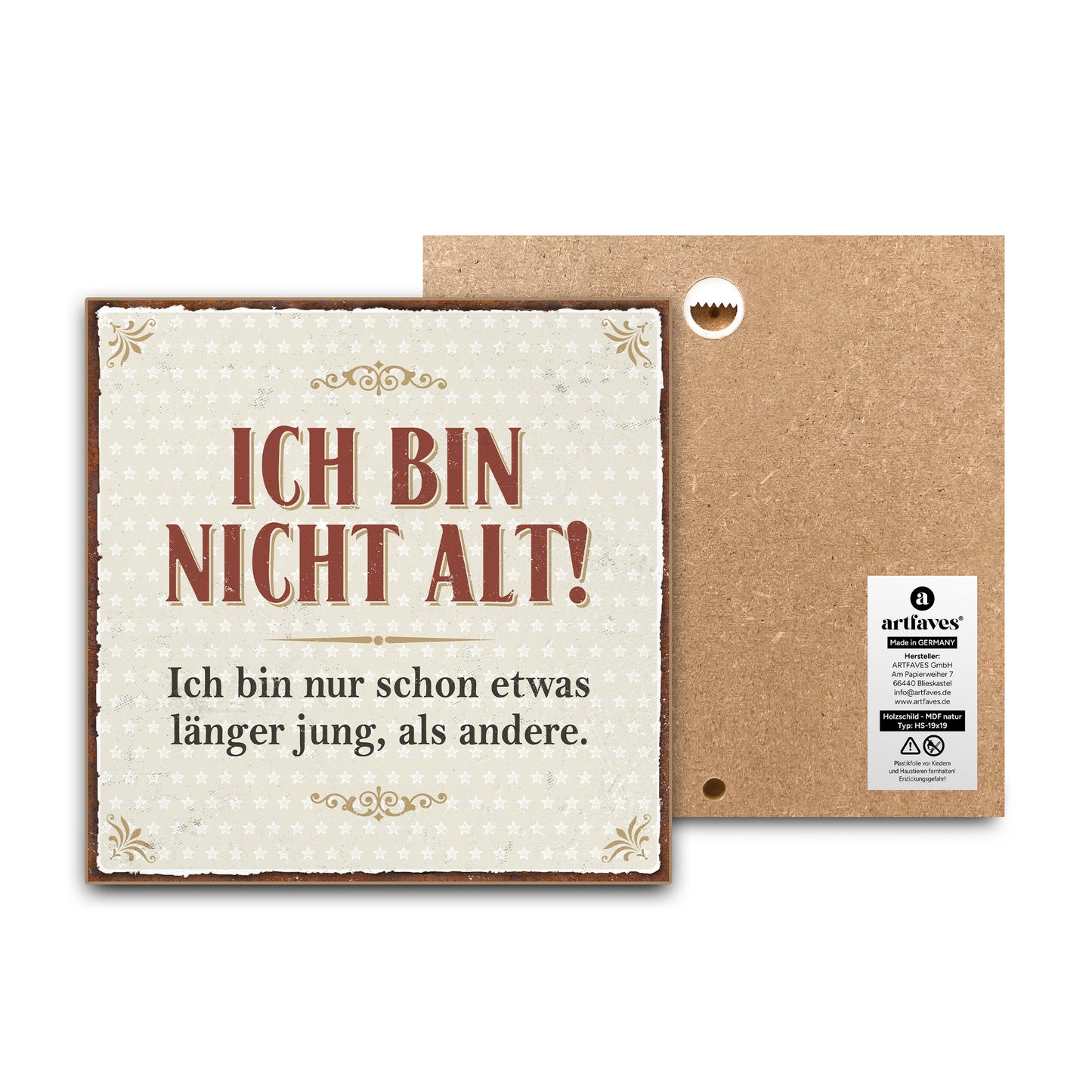 schild-mit-spruch-ich-bin-nicht-alt