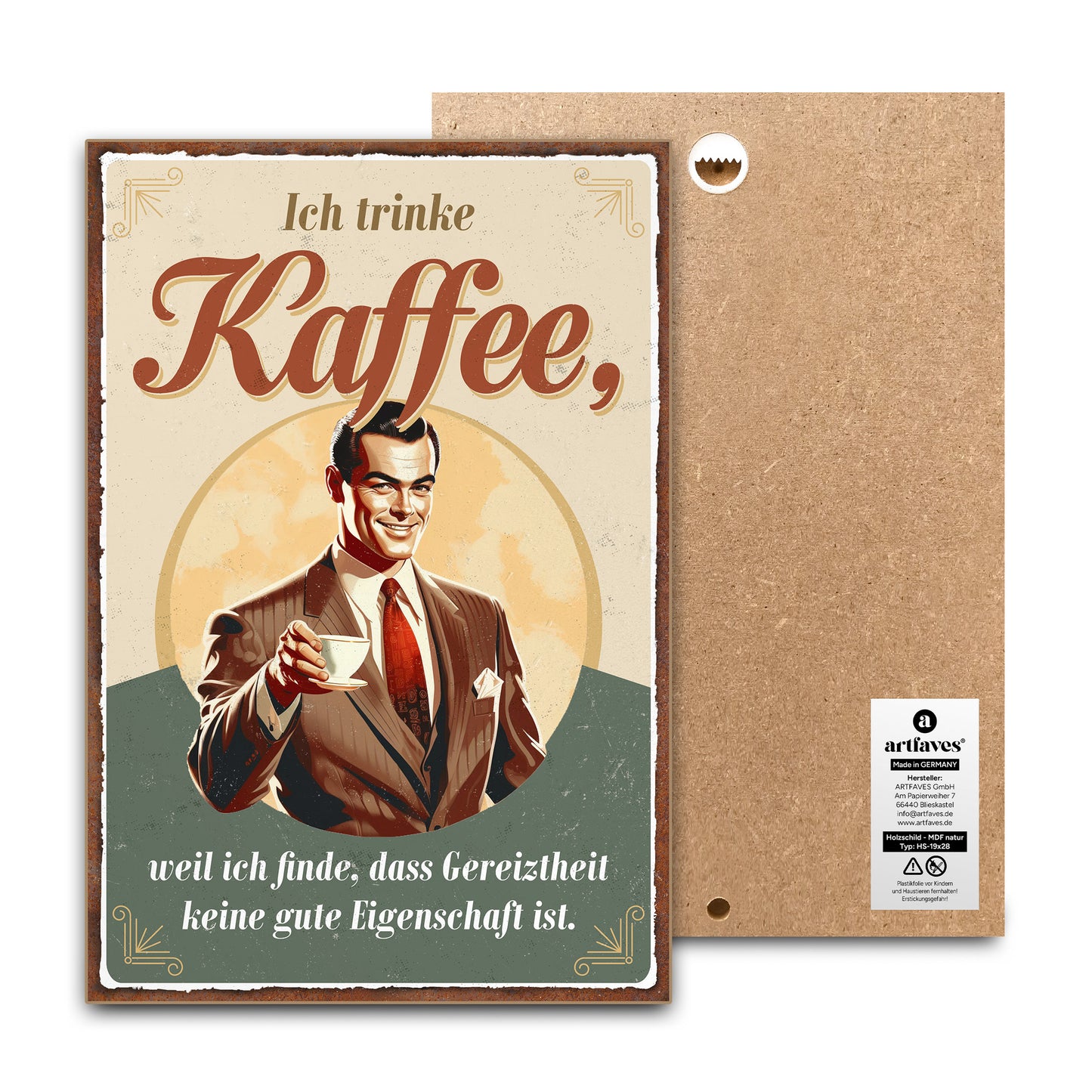 schild-mit-spruch-ich-trinke-kaffee-weil-ich-finde-dass-gereiztheit