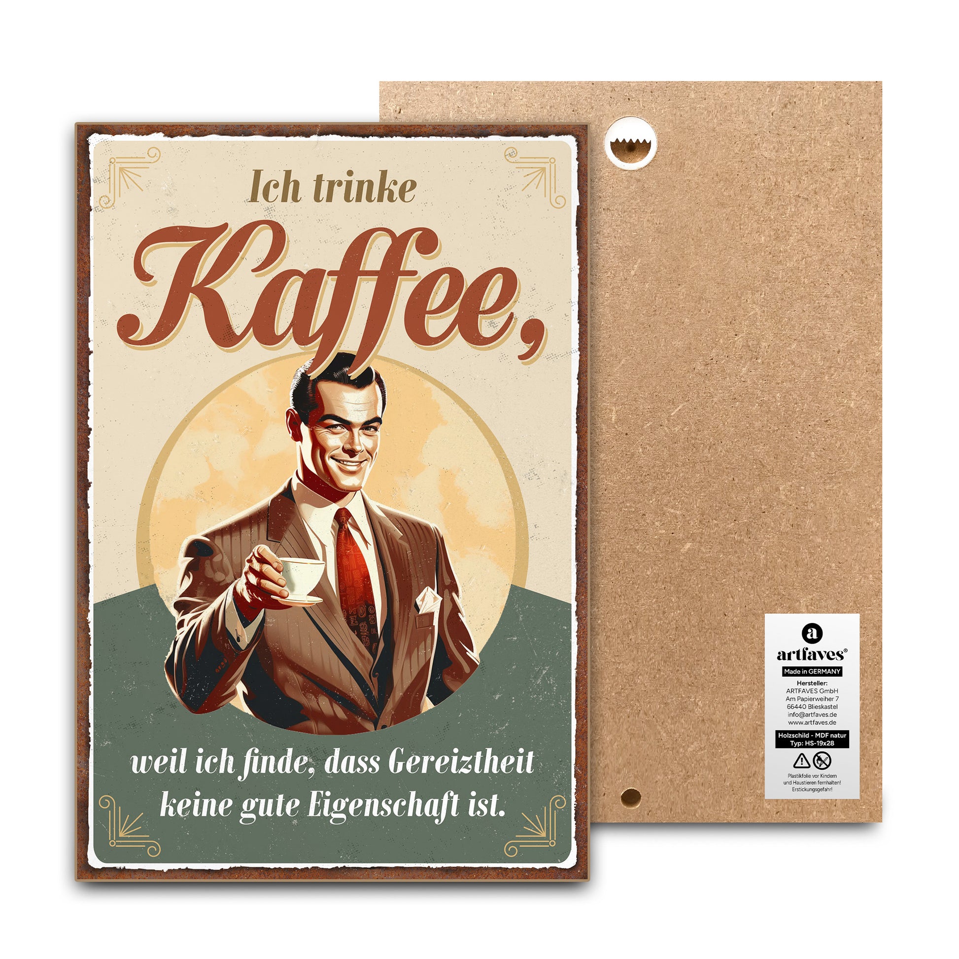 schild-mit-spruch-ich-trinke-kaffee-weil-ich-finde-dass-gereiztheit