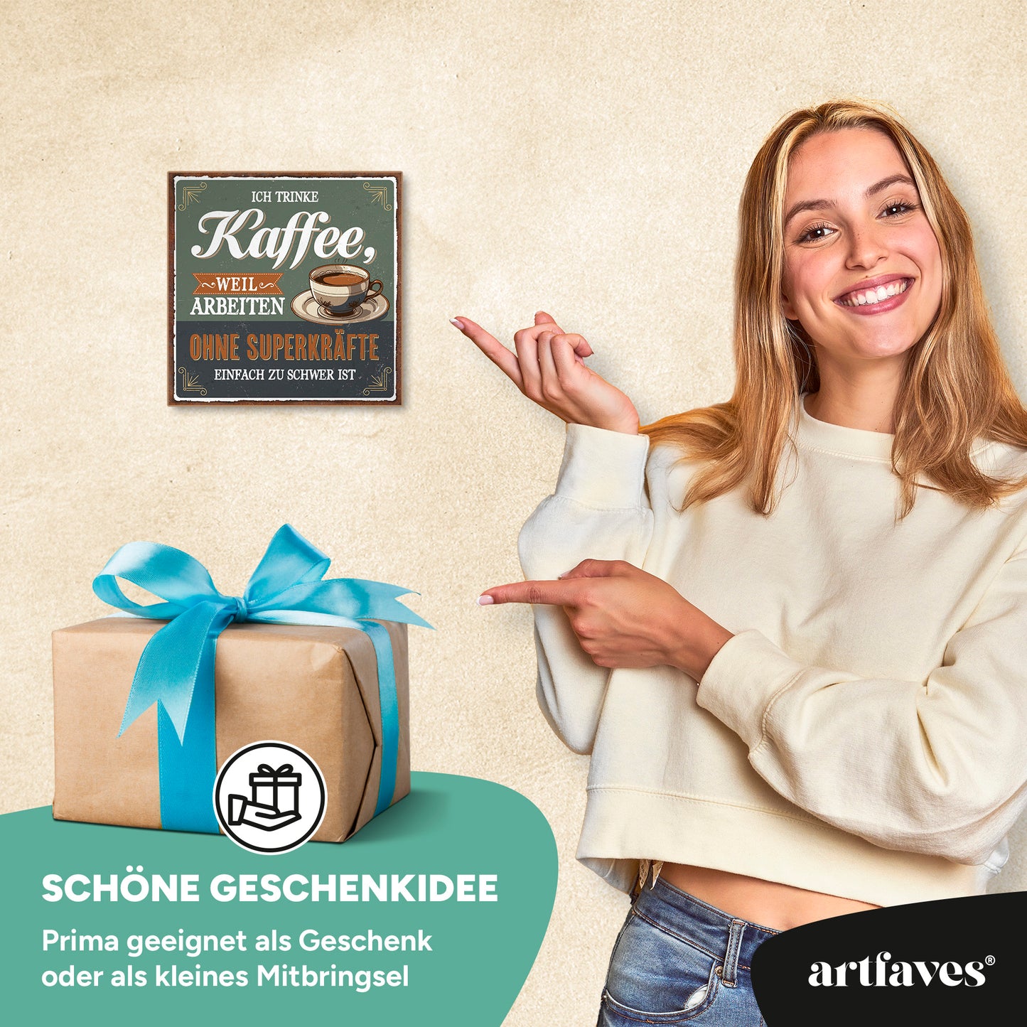 schild-mit-spruch-ich-trinke-kaffee-weil-arbeiten-ohne-superkraefte