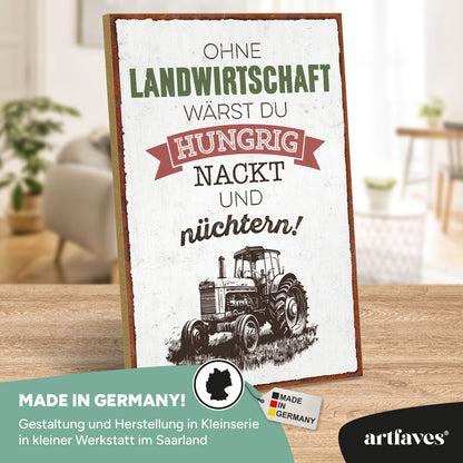 schild-mit-spruch-ohne-landwirtschaft-waerst-du