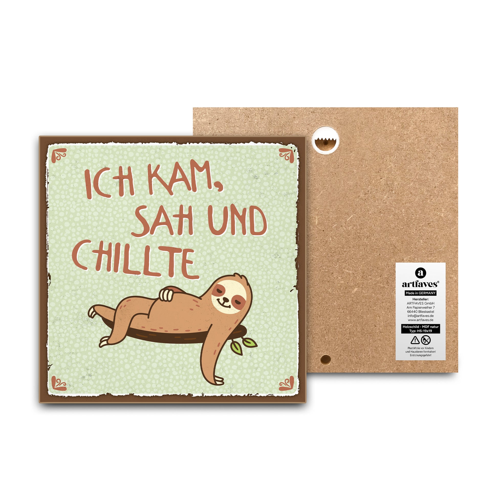 schild-mit-spruch-ich-kam-sah-und-chillte
