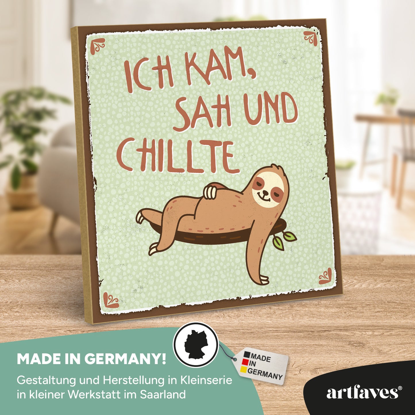 schild-mit-spruch-ich-kam-sah-und-chillte