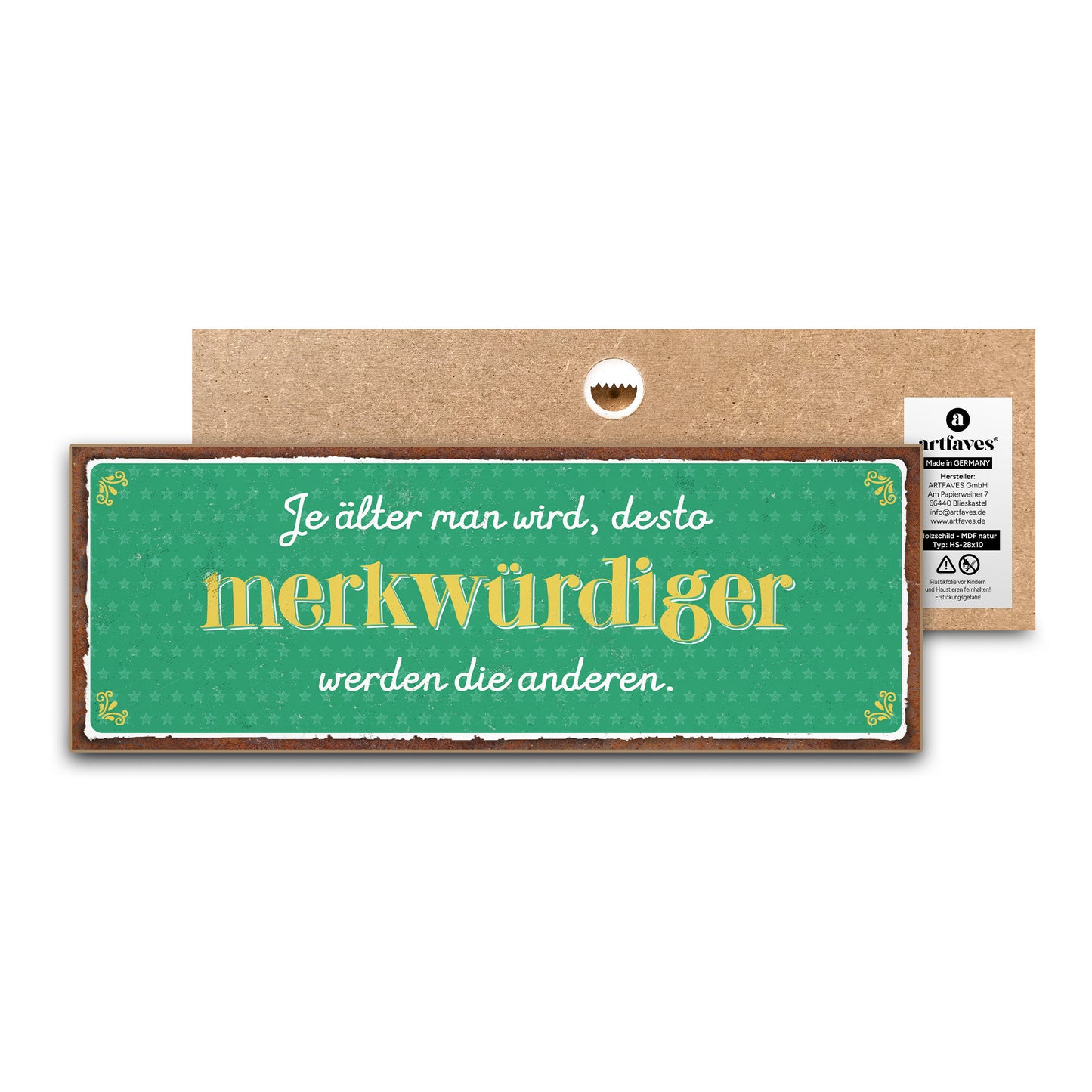 schild-mit-spruch-je-aelter-man-wird-desto-merkwuerdiger-werden-die-anderen